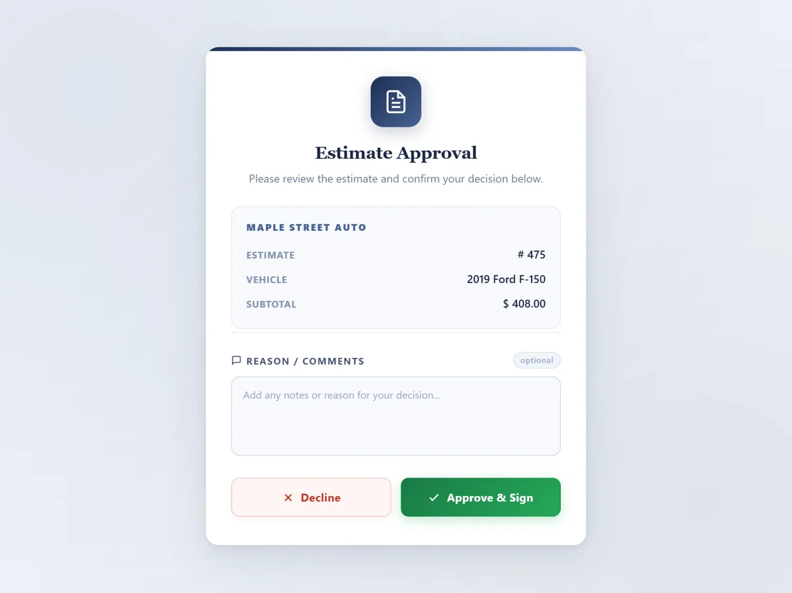Estimate Approval page opened from the email link: Maple Street Auto estimate #475 for a 2019 Ford F-150, subtotal $408.00, an optional comments box, and Decline or Approve & Sign buttons