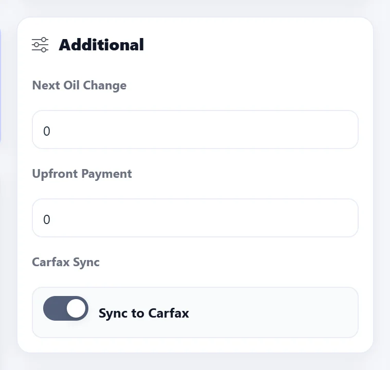 Additional section of an AutoSoftWay order with Next Oil Change, Upfront Payment and the Carfax Sync switch set to Sync to Carfax