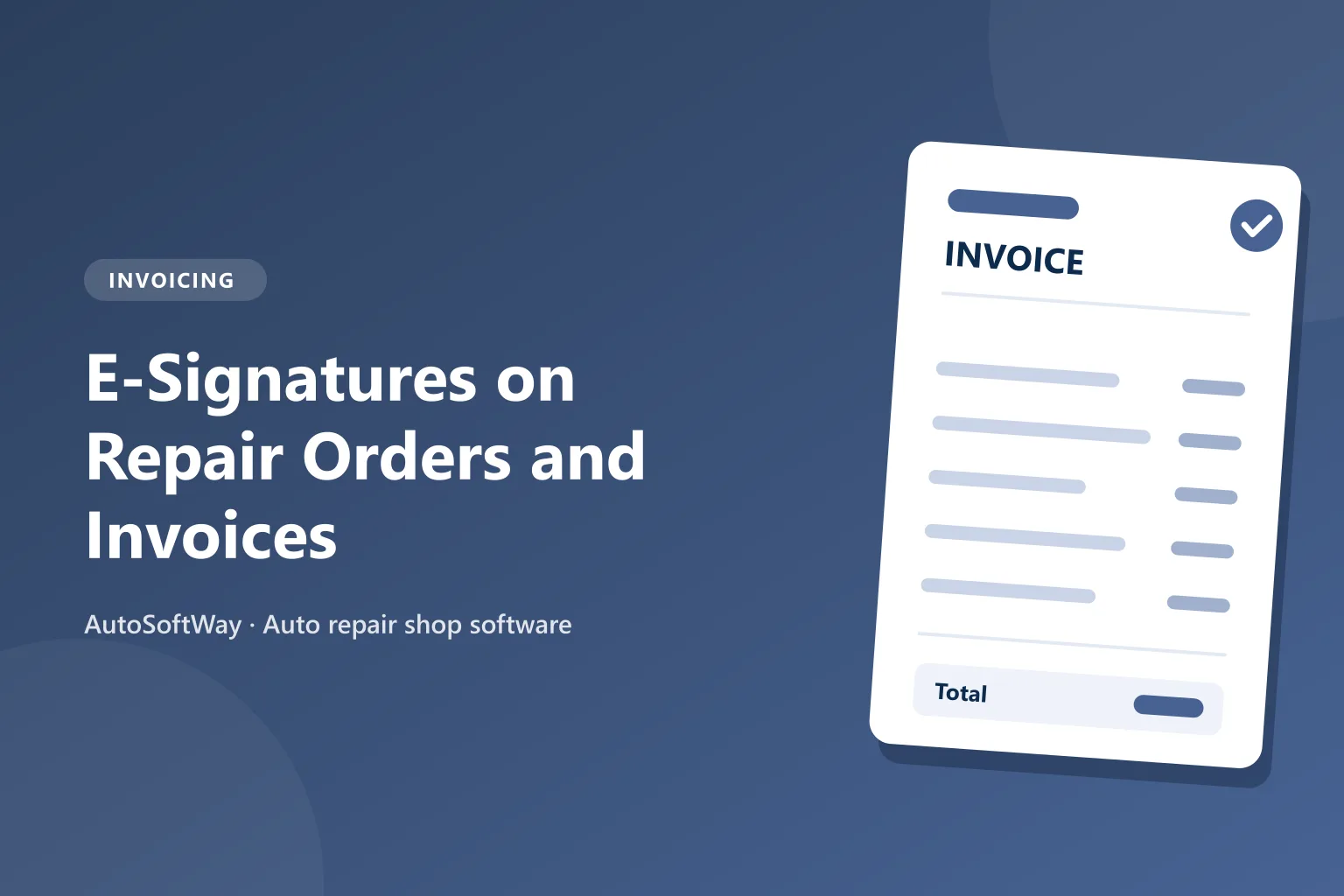 E-Signatures on Repair Orders and Invoices