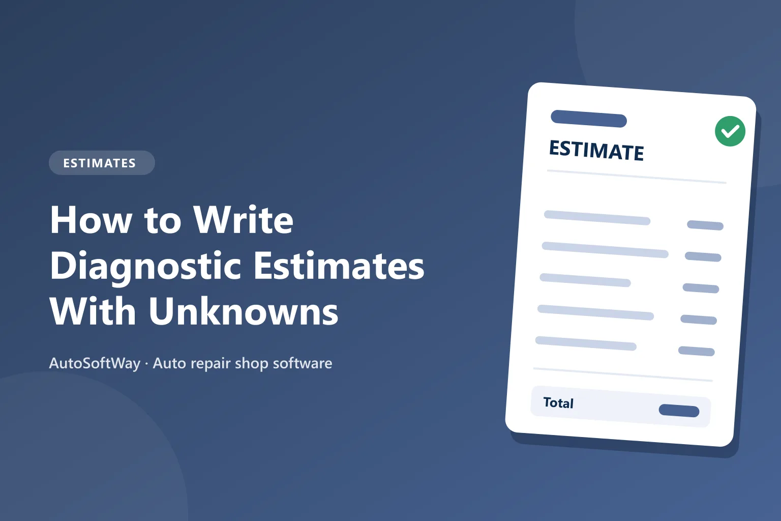 How to Write Diagnostic Estimates With Unknowns