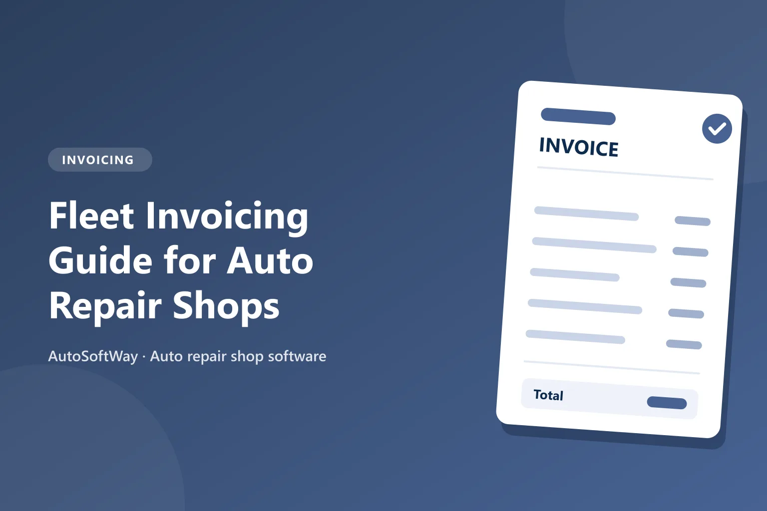 Fleet Invoicing Guide for Auto Repair Shops