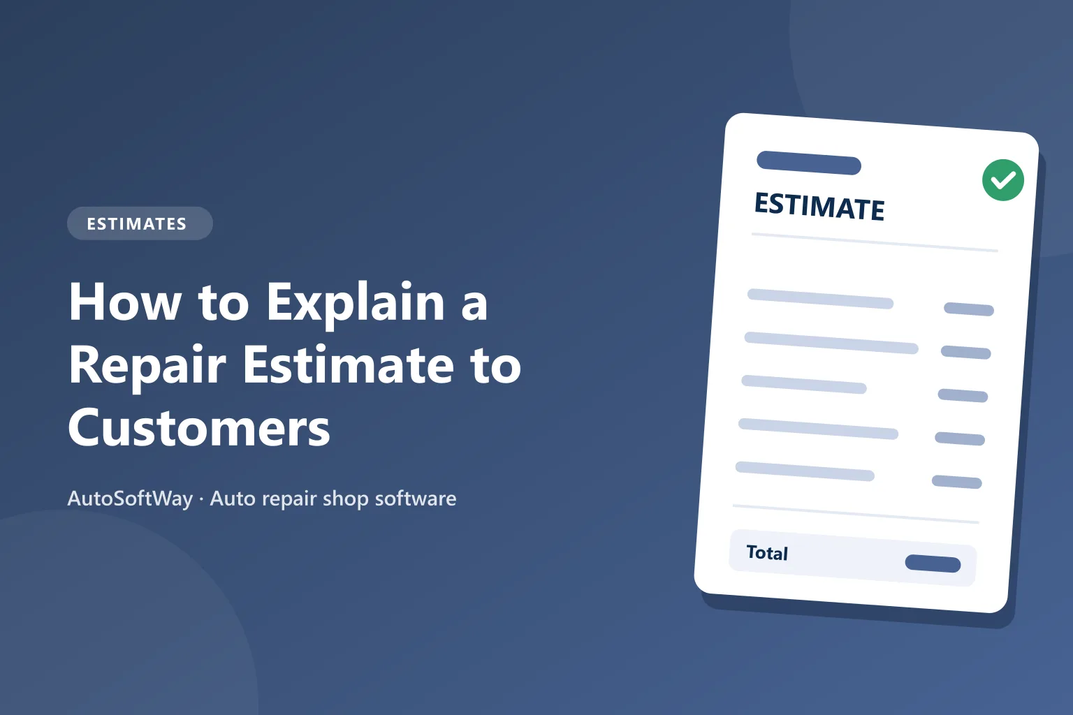 How to Explain a Repair Estimate to Customers