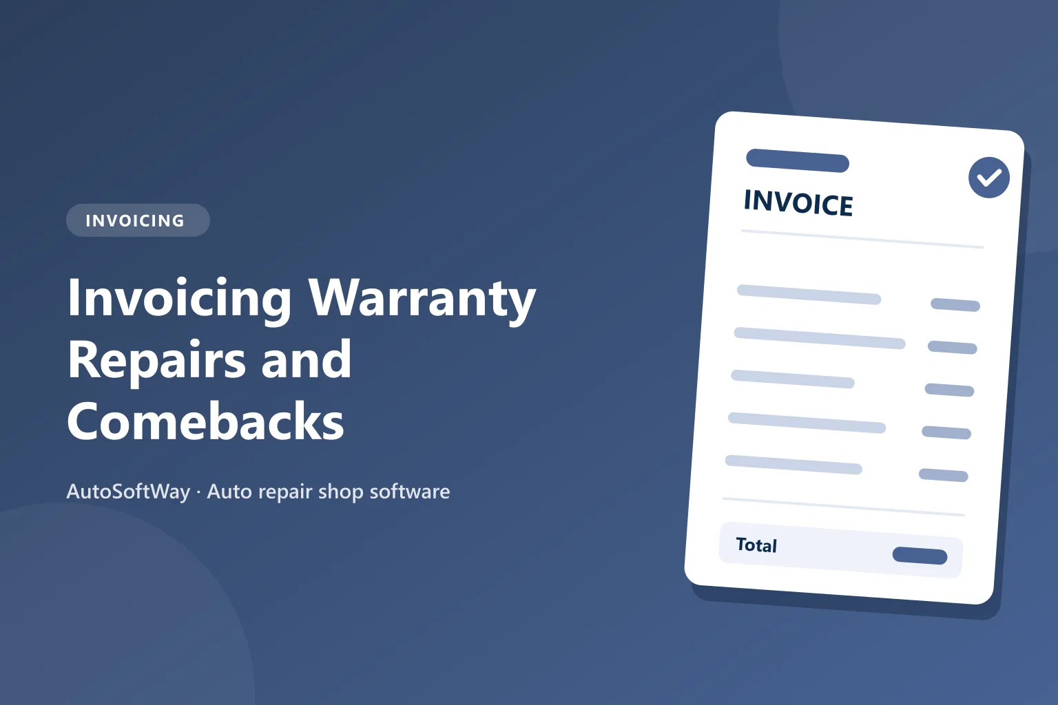 Invoicing Warranty Repairs and Comebacks