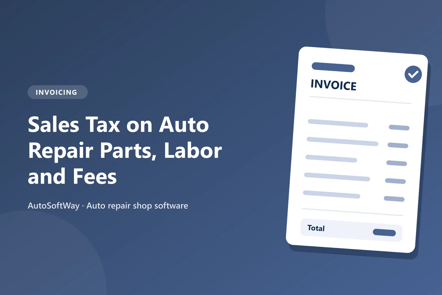 Sales Tax on Auto Repair Parts, Labor and Fees