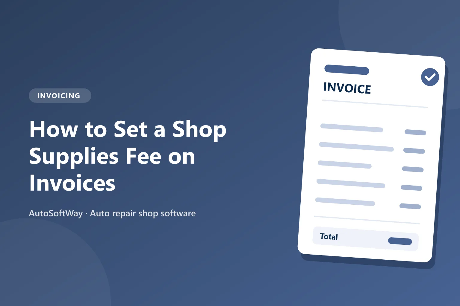 How to Set a Shop Supplies Fee on Invoices