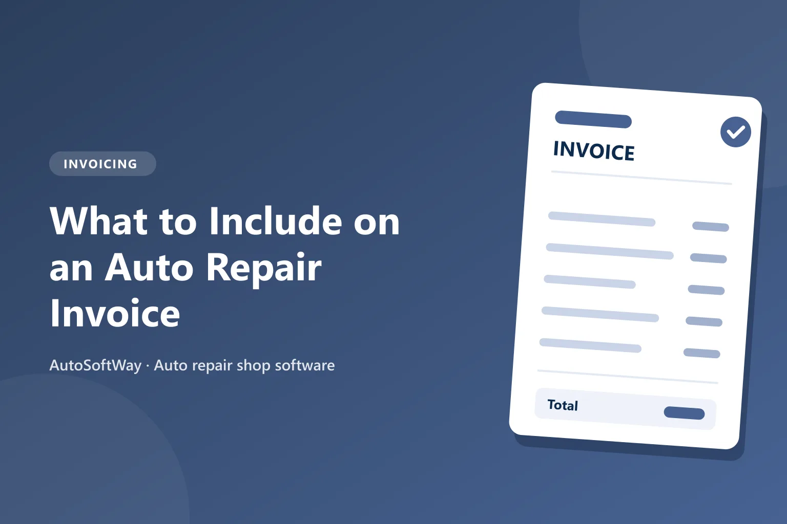 What to Include on an Auto Repair Invoice